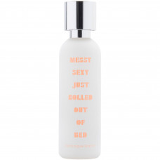 What We Do Is Secret Messy Sexy Just Rolled Out Of Bed 